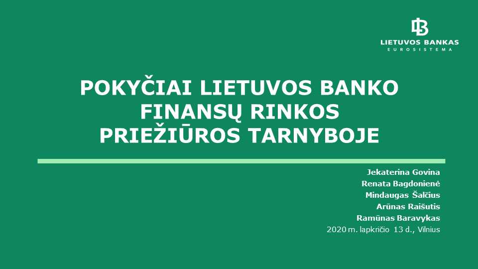 Lietuvos banko Priežiūros tarnybos pokyčiai