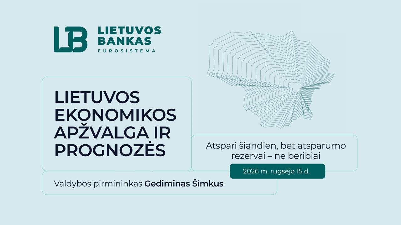 Lietuvos bankas: ekonomika augs stabiliai, infliacija kitąmet pradės mažėti