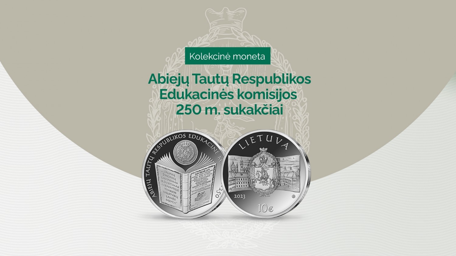 Nuo šiandien parduodama nauja kolekcinė moneta, skirta Abiejų Tautų Respublikos Edukacinės komisijos jubiliejui