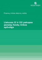 Lietuvos II pakopos pensijų fondų rinkos apžvalga (2021 m. I pusm.)