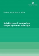 Kolektyvinio investavimo subjektų rinkos apžvalga (2021 m. I pusmetis)