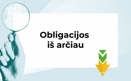 Obligacijos iš arčiau – ką svarbu žinoti prieš investuojant?